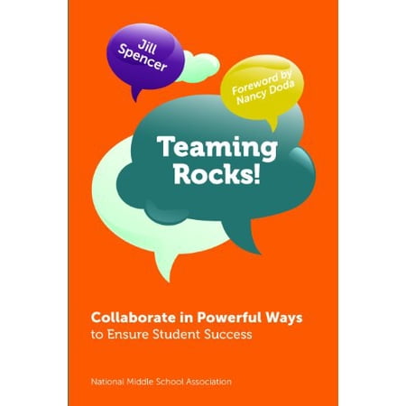 Pre-Owned Teaming Rocks!: Collaborate in Powerful Ways to Ensure Student Success (Hardcover) by Jill Spencer