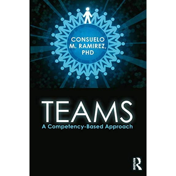 Pre-Owned Teams: A Competency Based Approach (Paperback) 0415899877 9780415899871