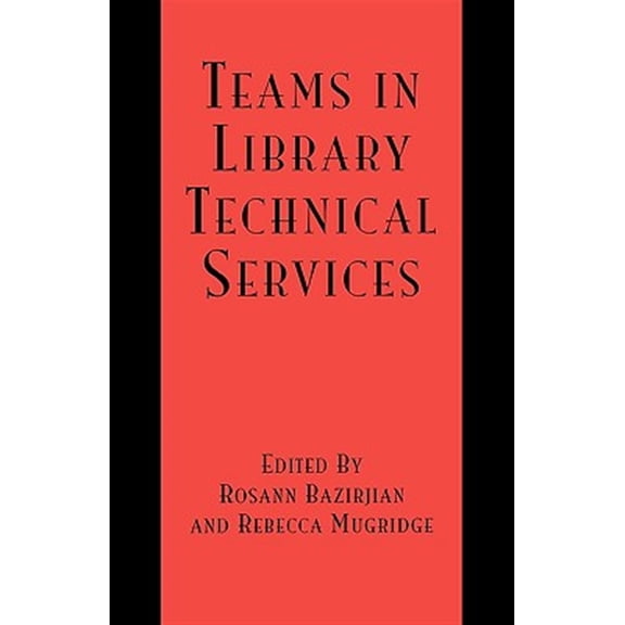 Pre-Owned Teams in Library Technical Services (Paperback)