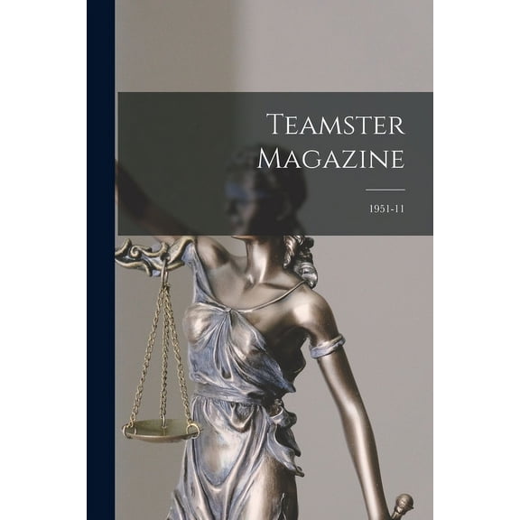 Teamster Magazine; 1951-11, (Paperback)