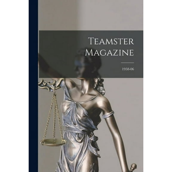 Teamster Magazine; 1958-06, (Paperback)