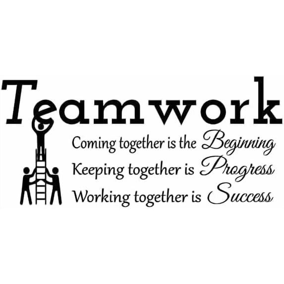 Teamwork Coming Together is The Beginning Keeping Together is Progress Working Together is Success Vinyl Wall Decal Inspirational Quote Motivational Saying Art Letters Office Wall Room Decor