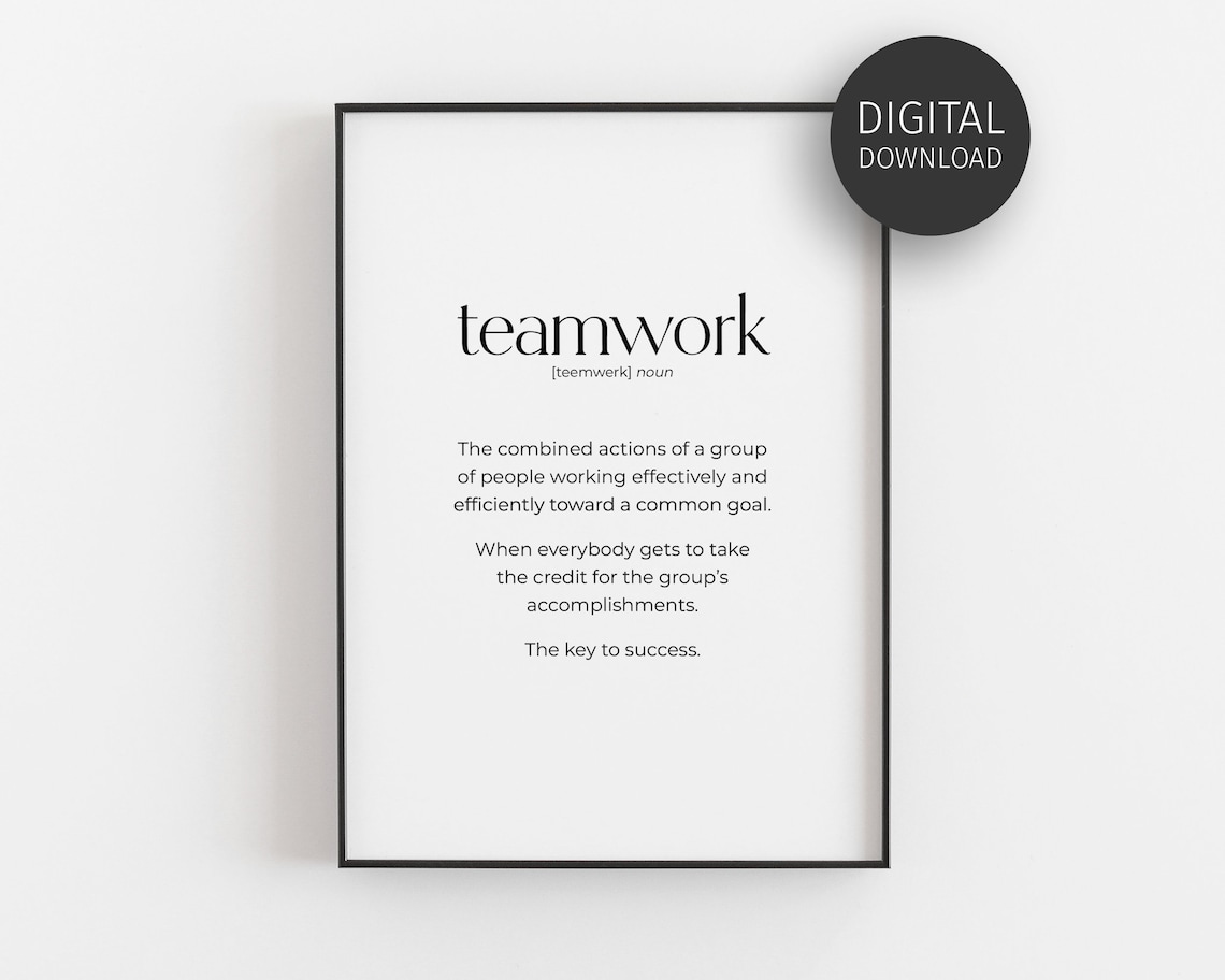 Teamwork Definition Poster, Teamwork Quote, Best Team Mindset ...