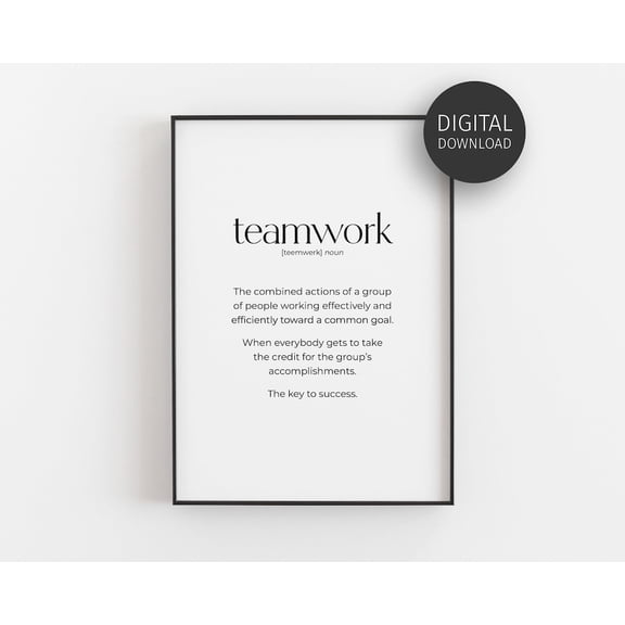 Teamwork Definition Poster, Teamwork Quote, Best Team Mindset, Motivational Office Decor, Workplace Wall Art, Downloadable Poster Home Decor, 24x36 UNFRAMED