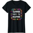 thumbnail image 1 of Teamwork Makes The Dreamwork Motivational Sports Quote Team T-Shirt, 1 of 4