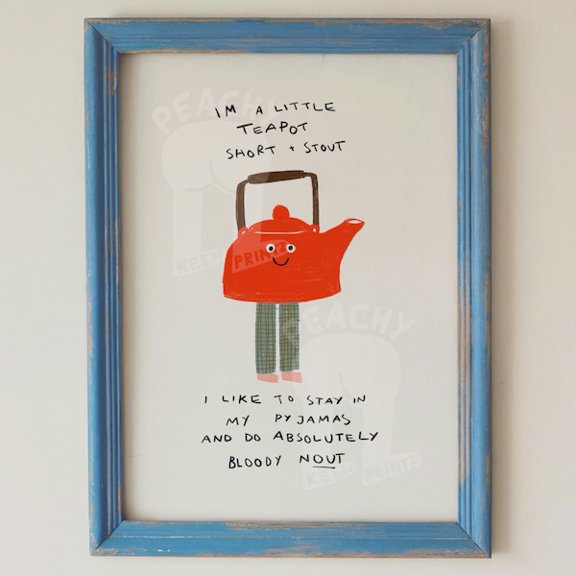 Teapot Print, Pyjama Lover , Cosy Home Decor (A3 A4 A5), Unframed Paper Poster 8x10in
