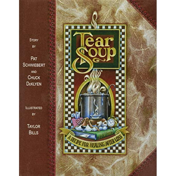 Pre-Owned Tear Soup: A Recipe for Healing After Loss (Hardcover) 0961519762 9780961519766