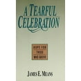 thumbnail image 1 of Pre-Owned A Tearful Celebration (Paperback) 0880700785 9780880700788, 1 of 1