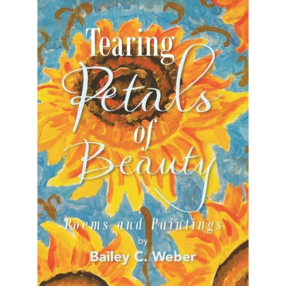Tearing Petals of Beauty (Hardcover)
