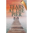 thumbnail image 1 of Tears At The Pier, (Paperback), 1 of 1