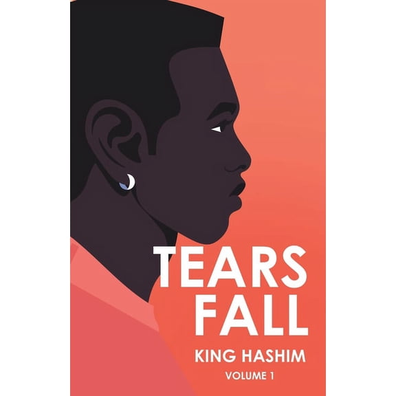 Tears Fall: Volume 1, (Paperback)
