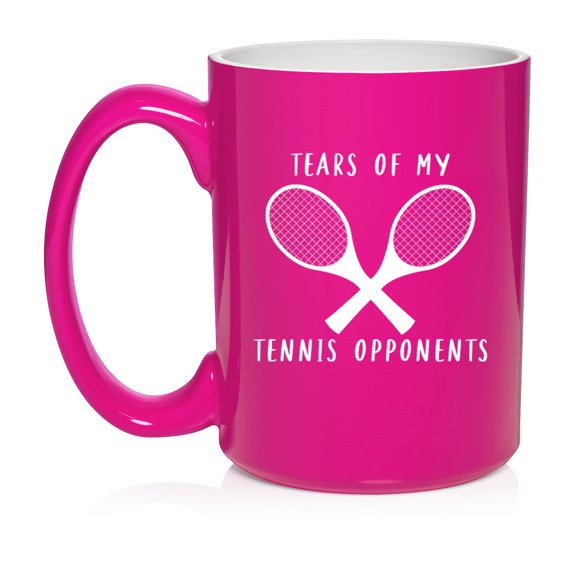 Tears Of My Tennis Opponents Funny Ceramic Coffee Mug Tea Cup Gift for Her, Him, Friend, Coworker, Wife, Husband (15oz Hot Pink)