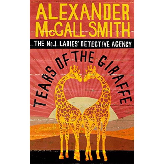 Pre-Owned Tears Of The Giraffe (No. 1 Ladies' Detective Agency) Book 2 Paperback