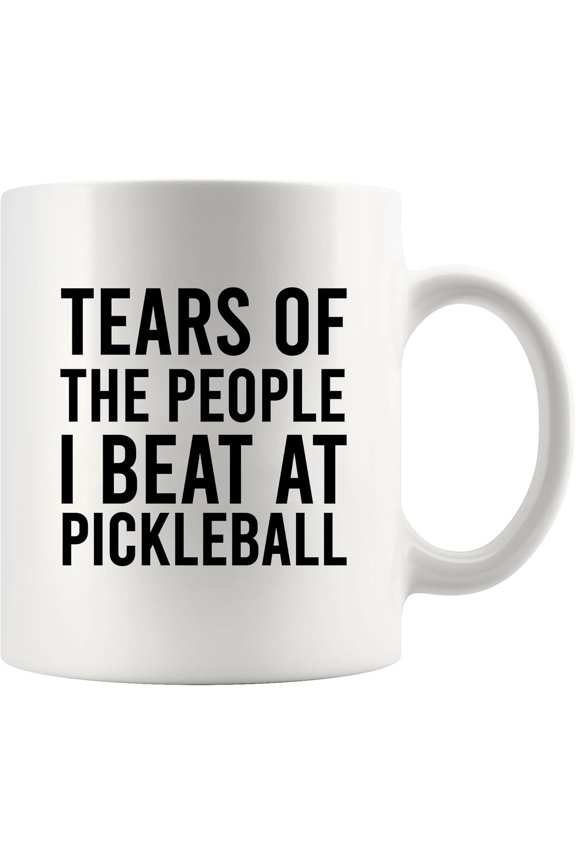 Tears of the People I Beat at Pickleball Gifts Sports Player Dad Mom Uncle Aunt Boyfriend Girlfriend Coach Gifts Coffee Mug Ceramic Cup Novelty Drinkware 11 oz