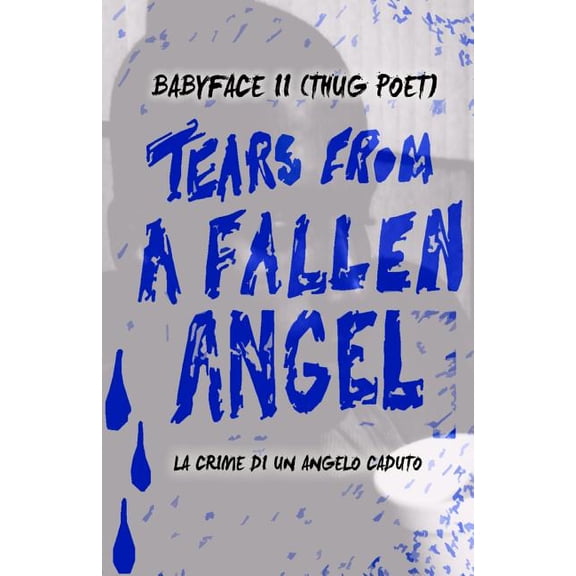 Tears From A Fallen Angel (Paperback)