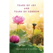 Tears of Joy and Tears of Sorrow Paperback
