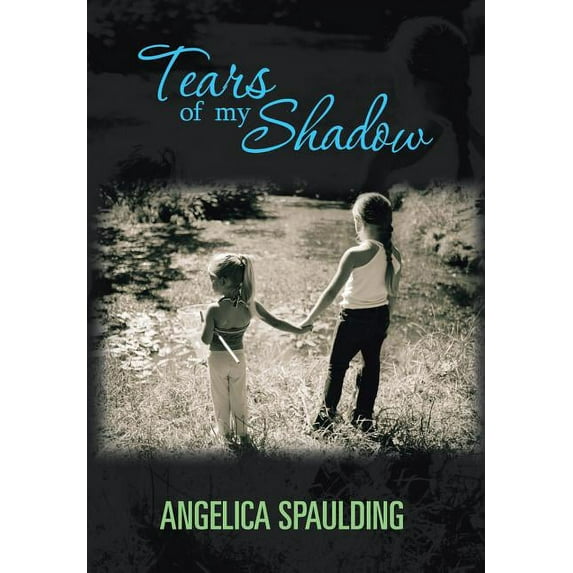 Tears Of My Shadow, (Hardcover)