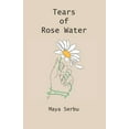 thumbnail image 1 of Tears of Rose Water (Paperback), 1 of 1