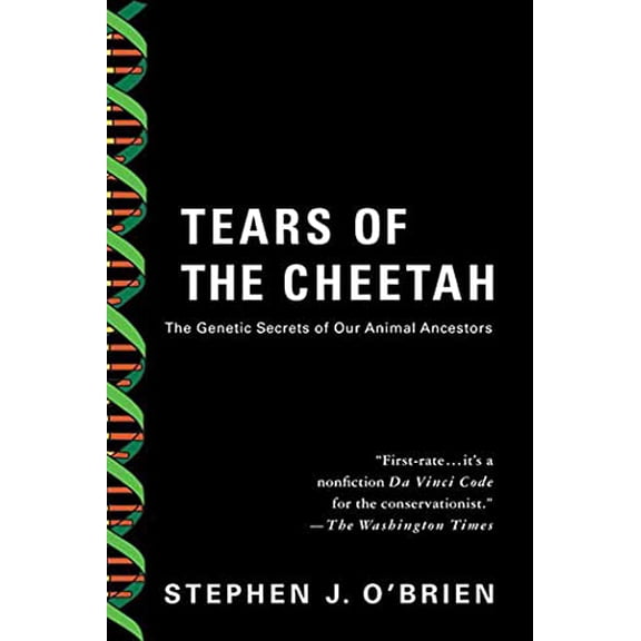 Pre-Owned Tears of the Cheetah: And Other Tales from the Genetic Frontier (Paperback) 0312339003 9780312339005