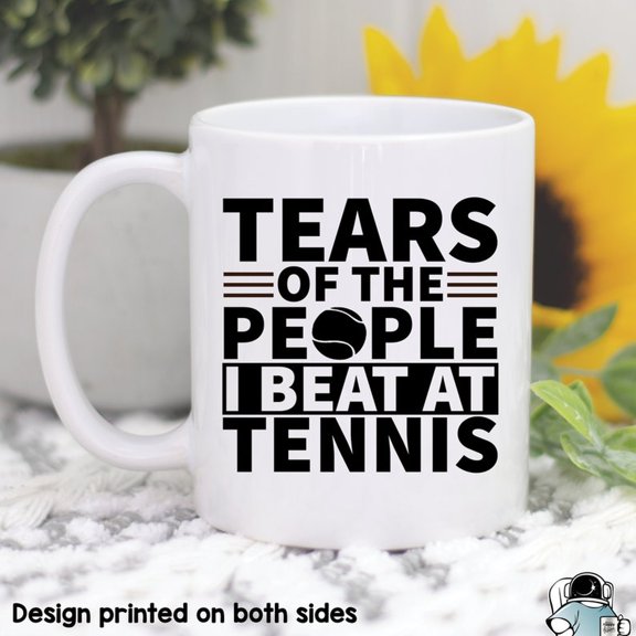 Tears of the People I Beat at Tennis Coffee Mug, Tennis Gif, Tennis Mugs, Tennis Instructor Gif, Funny Player or Gift