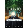 thumbnail image 1 of Pre-Owned Tears to Joy / One Man's Journey Through Grief (Paperback) 0816363633 9780816363636, 1 of 1