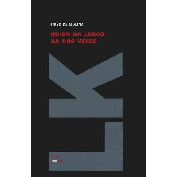 Teatro Quien da luego da dos veces, Book 283, (Hardcover)