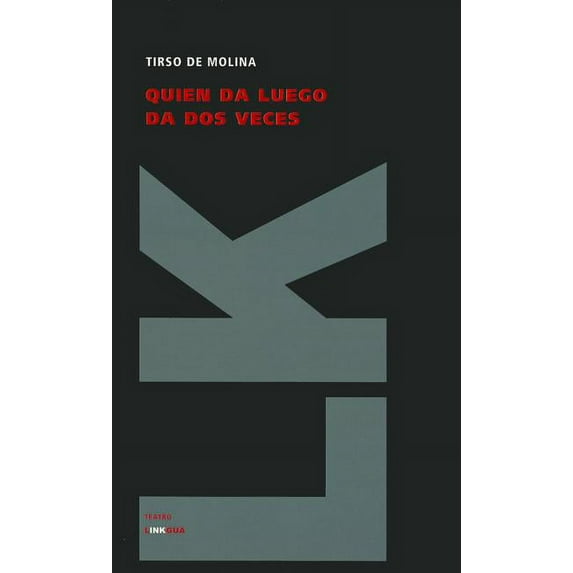 Teatro Quien da luego da dos veces, Book 283, (Paperback)