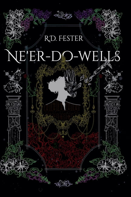 The Chronicles of Mischief Ne'er-do-wells, Book 1, (Paperback)
