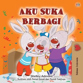 Indonesian Bedtime Collection I Love to Share (Indonesian Children's Edition), (Paperback)