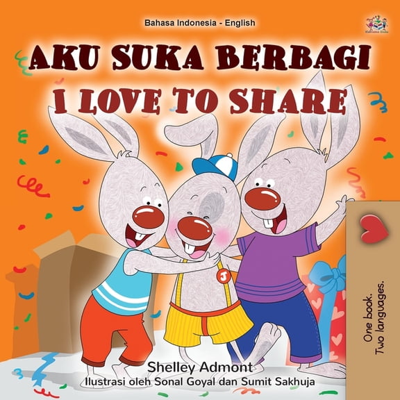 Indonesian English Bilingual Collection I Love to Share (Indonesian English Bilingual Edition), (Paperback)