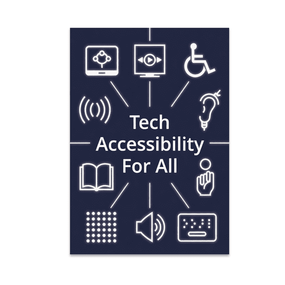 Tech Accessibility For All - Digital Advocacy Enthusiast - 13x19 Poster Print