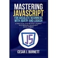 thumbnail image 1 of The Tech Builders Guide Mastering JavaScript for Absolute Beginners with jQuery and Lodash: A Practical Step-by-Step Journey into Modern JavaScr, (Paperback), 1 of 1