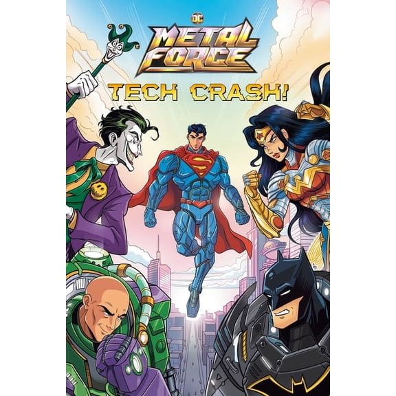 A Stepping Stone Book Tech Crash! (DC Metal Force #1), (Paperback)