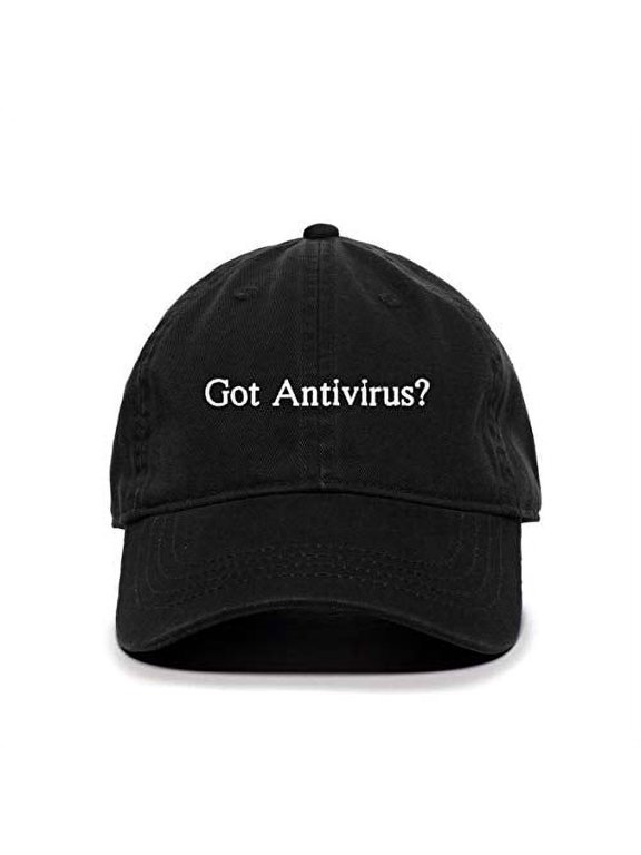 Got Antivirus? Baseball Cap Embroidered Cotton Adjustable Dad Hat Black