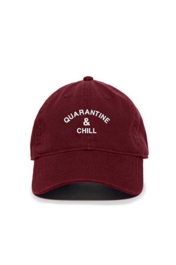 Quarantine and Chill Baseball Cap Embroidered Cotton Adjustable Dad Hat Burgundy
