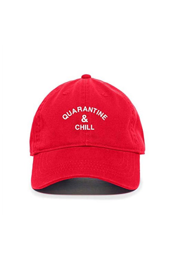 Quarantine and Chill Baseball Cap Embroidered Cotton Adjustable Dad Hat