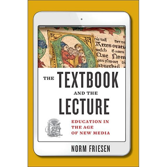 Tech.Edu: A Hopkins Education and Technology: The Textbook and the Lecture (Hardcover)