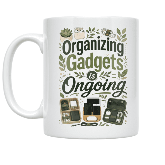 Tech Gadget Organization - Tech Enthusiast - 11 oz Ceramic Coffee Mug