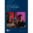 thumbnail image 1 of Tech Hubs In Africa : Supporting Start-Ups (Edition 2) (Paperback), 1 of 1