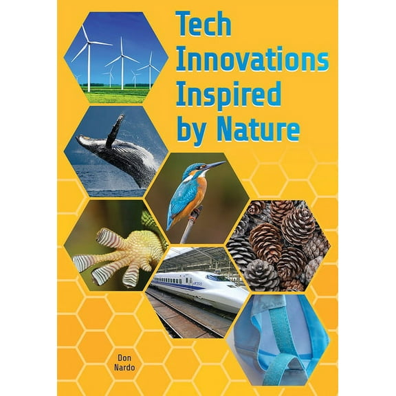 Tech Innovations Inspired by Nature, (Hardcover)