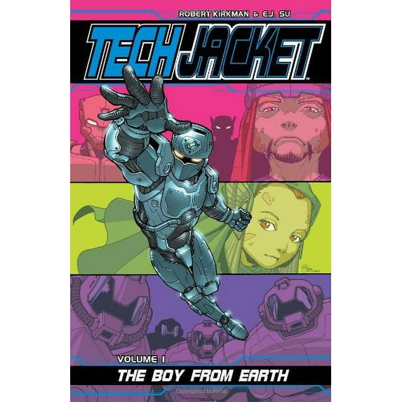 Tech Jacket Volume 1: The Boy From Earth (Paperback)