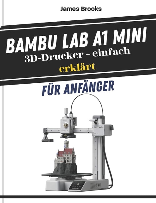 Tech Made Easy 2026 Bambu Lab A1 Mini 3D-Drucker - einfach erklÃ¤rt ...