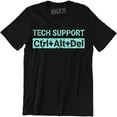 thumbnail image 1 of Tech Support - CTRL ALT DEL - IT Technical Control Delete Nerd T-Shirt, 1 of 4