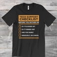 thumbnail image 1 of Tech Support Checklist Computer Nerd Sysadmin Gift T-Shirt, Birthday Present Shirts, Technology Professor Geek, Nerds, Dad Mom Tshirt, SWEATSHIRT All Size S-5XL, 1 of 5