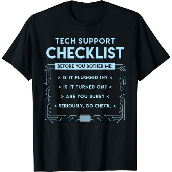 Tech Support Checklist Funny Computer Geek Sysadmin Gift T-Shirt