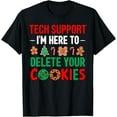 thumbnail image 1 of Tech Support Christmas Cookies Women Men Funny Christmas T-Shirt, 1 of 3