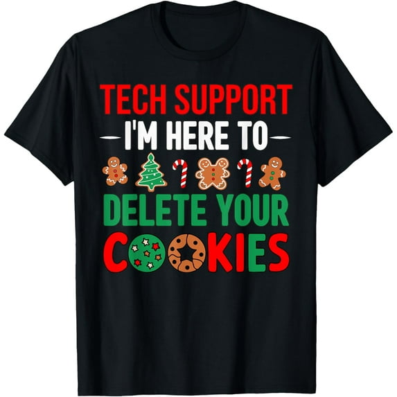 Tech Support Christmas Cookies Women Men Funny Christmas T-Shirt