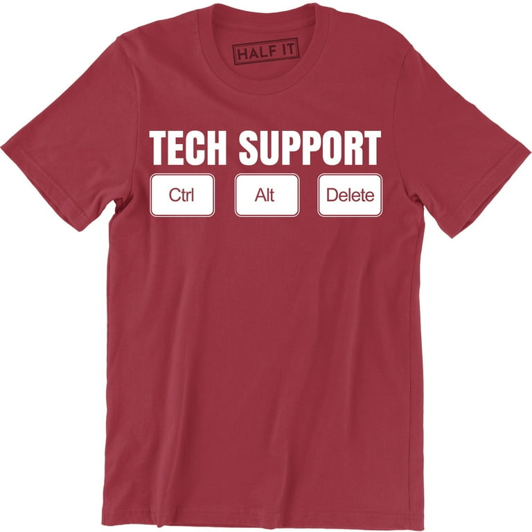 Tech Support Ctrl Alt Del T-Shirt Tech Support Ctrl Alt Del T-Shirt