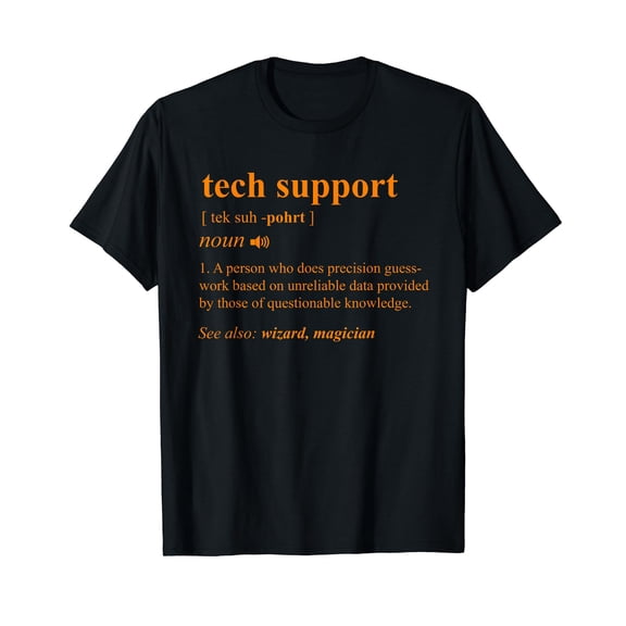 Tech Support Definition Funny Computer Geek Programmer Gift T-Shirt