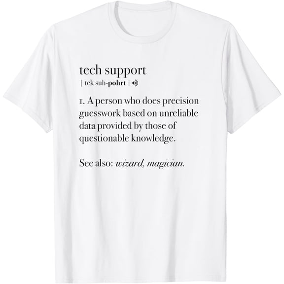Tech Support Definition Funny Computer Geek Programmer Gift T-Shirt
